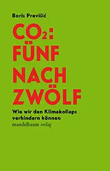 Buch CO2: Fünf nach Zwölf von Boris Previsic