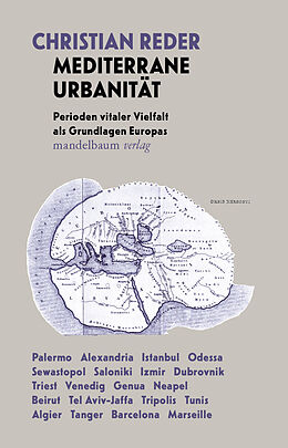Kartonierter Einband (Kt) Mediterrane Urbanität von Christian Reder