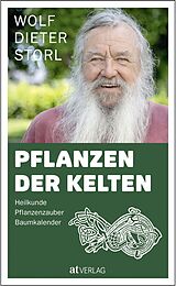 Fester Einband Pflanzen der Kelten von Wolf-Dieter Storl
