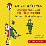 Audio CD (CD/SACD) Sonderbares vom Kurfürstendamm von Erich Kästner
