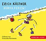 Audio CD (CD/SACD) Hurra, Ferien! von Erich Kästner