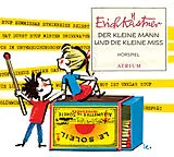 Audio CD (CD/SACD) Der kleine Mann und die kleine Miss von Erich Kästner