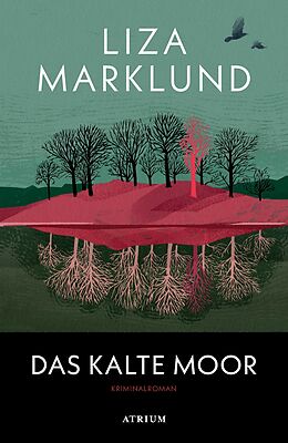 Fester Einband Das kalte Moor von Liza Marklund