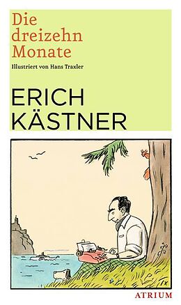 Fester Einband Die dreizehn Monate von Erich Kästner