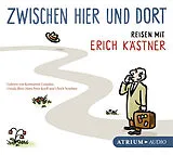 Audio CD (CD/SACD) Zwischen hier und dort CD von Erich Kästner