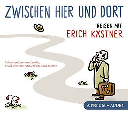 Audio CD (CD/SACD) Zwischen hier und dort CD von Erich Kästner