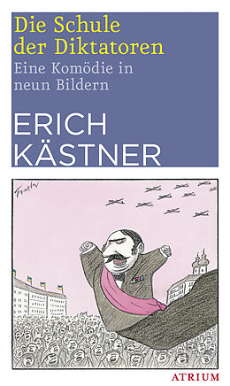 Fester Einband Die Schule der Diktatoren (NA) von Erich Kästner