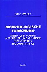 Fester Einband Morphologische Forschung von Fritz Zwicky