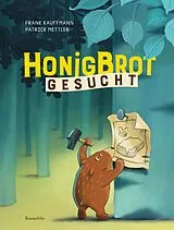 Fester Einband Honigbrot gesucht von Frank Kauffmann
