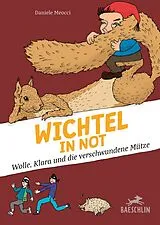 Fester Einband Wichtel in Not von Daniele Meocci, Yvonne Rogenmoser