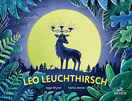 Fester Einband Leo Leuchthirsch von Roger Rhyner