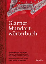 Fester Einband Glarner Mundartwörterbuch von Verein Glarner Mundartwörterbuch