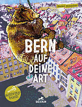 Fester Einband Bern auf deine Art von Nazan Hübscher
