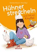 Fester Einband Hühner streicheln und Zoff mit Knuffel von Daniele Meocci