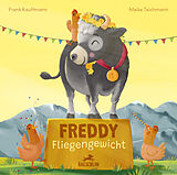 Fester Einband Freddy Fliegengewicht von Frank Kauffmann