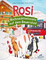 Fester Einband Rosi - Weihnachtseinsatz auf dem Bauernhof von Evelyn Studer-Kopp