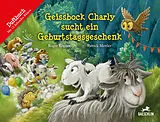 Fester Einband Geissbock Charly sucht ein Geburtstagsgeschenk von Roger Rhyner