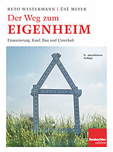 E-Book (epub) Der Weg zum Eigenheim von Westermann Reto, Üsé Meyer