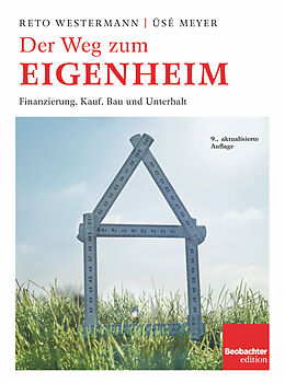 E-Book (epub) Der Weg zum Eigenheim von Westermann Reto, Üsé Meyer