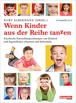 E-Book (epub) Wenn Kinder aus der Reihe tanzen von Kurt Albermann