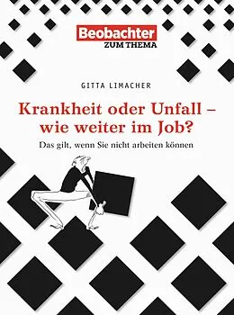 E-Book (epub) Krankheit oder Unfall - wie weiter im Job? von Gitta Limacher