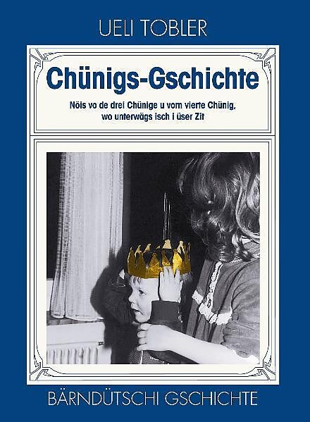 Chünigs-Gschichte