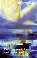 E-Book (epub) Es gibt mehr von Peter Schulthess
