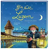 Fester Einband Gute Nacht, Luzern von Dorothee Hesse