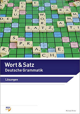 Kartonierter Einband Wort &amp; Satz - Deutsche Grammatik von Michael Ritter