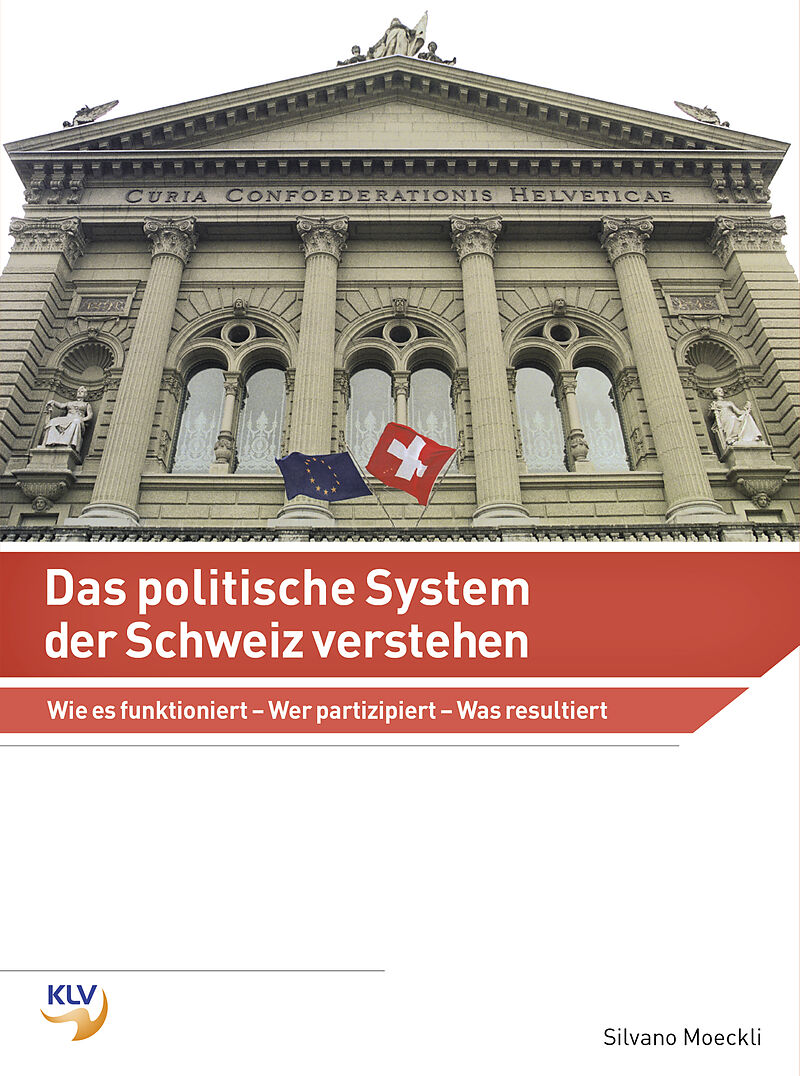 Das Politische System Der Schweiz Verstehen - Silvano Moeckli - Buch ...