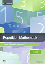 Kartonierter Einband Repetition Mathematik / Repetition - Mathematik 2. Oberstufe von Jacqueline Schoch, Christian Wenk
