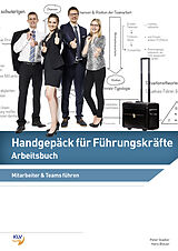 Kartonierter Einband Handgepäck für Führungskräfte von Hans Bleuer, Peter Stadler
