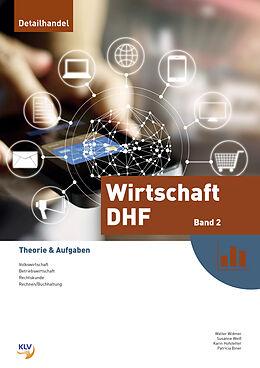 Kartonierter Einband Wirtschaft DHF - Band 2 von Patricia Biner, Karin Hofstetter, Susanne Weiss