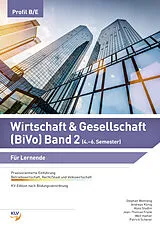 Kartonierter Einband Wirtschaft & Gesellschaft (BiVo) Praxisorientierte Einführung von Jean-Thomas Frank, Welf Hamer, Marcella Kadner