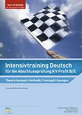 Kartonierter Einband Intensivtraining Deutsch für die Abschlussprüfung KV Profil B/E von Susanne Däbritz, Susanne Käppeli-Bühlmann, Gisela Wahl-Guyer