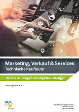 Kartonierter Einband Marketing, Verkauf &amp; Services von Bettina Graber, Karl Luca Büeler, Aline Berger Weigerstorfer