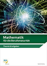 Kartonierter Einband Mathematik / Mathematik für die Berufsmaturität von Rachel Tscherry