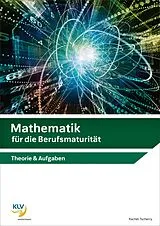 Kartonierter Einband Mathematik für die Berufsmaturität von Rachel Tscherry