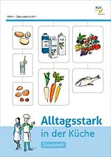 Geheftet Alltagsstark in der Küche von Lea Brändle, Sabrina Bürgi, Mariangela Eggmann