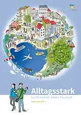 Kartonierter Einband Alltagsstark von Lea Brändle, Mariangela Eggmann, Nicolai Kozakiewicz