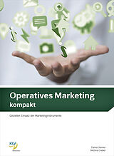 Kartonierter Einband Operatives Marketing kompakt von Daniel Steiner, Bettina Graber