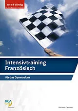Kartonierter Einband Intensivtraining Französisch für das Gymnasium von Gesualda Cannizzo