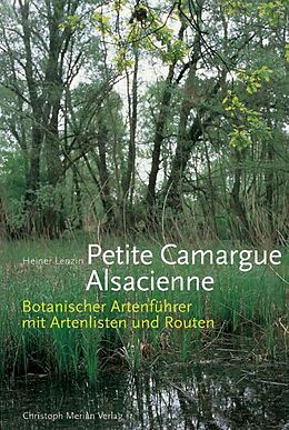 Fester Einband Petite Camargue Alsacienne von Heiner Lenzin