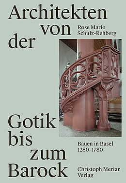 Fester Einband Architekten von der Gotik bis zum Barock von Rose Marie Schulz-Rehberg