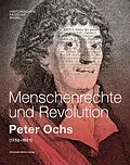 E-Book (pdf) Menschenrechte und Revolution - Peter Ochs (1752-1821) von 