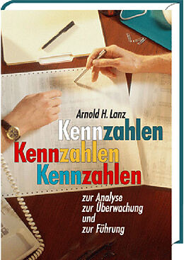 Fester Einband Kennzahlen von Arnold H. Lanz