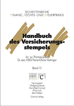 Kartonierter Einband Handbuch des Versicherungsstempels von Thomas Jaussi, Pierre O Gehriger