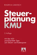 Kartonierter Einband Steuerplanung KMU von Roger M. Cadosch