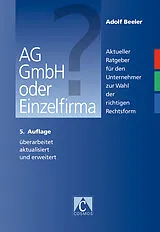 Kartonierter Einband AG, GmbH oder Einzelfirma? von Adolf Beeler