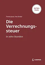 Kartonierter Einband Die Verrechnungssteuer in zehn Stunden von Thomas Jaussi, Yves Strobel